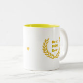 Beste Mama Ever & Golden Laurel Wreath Zweifarbige Tasse (VorderseiteRechts)