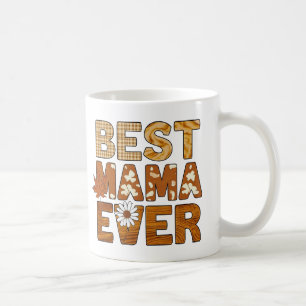 Beste Mama ever Kaffeetasse
