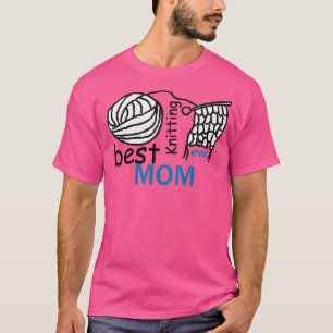 Beste Mama für das Knittern je 345 T-Shirt