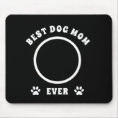 Beste Mama für Hunde je benutzerdefiniertes Foto P Mousepad (Vorne)