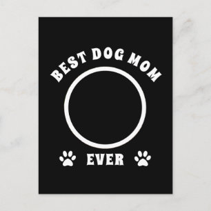 Beste Mama für Hunde je benutzerdefiniertes Foto P Postkarte
