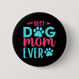 Beste Mama für Hunde je Mutter Button
