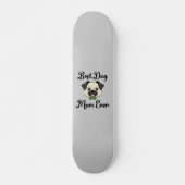 Beste Mama für Hunde Skateboard (Vorne)