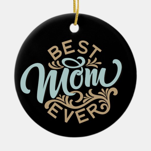 Beste Mama für jeden Wortart Keramik Ornament (Vorne)