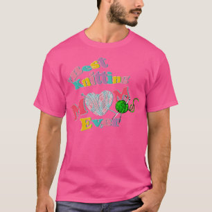 Beste Mama für Knitter je 429 T-Shirt