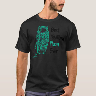 Beste Mama im Stricken je 157 T-Shirt