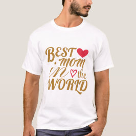 Beste Mama im T - Shirt der Welt - Geschenk für Mu