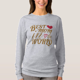 Beste Mama im T - Shirt der Welt - Geschenk für Mu