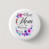 Beste Mama in der Geschichte Button (Vorderseite)