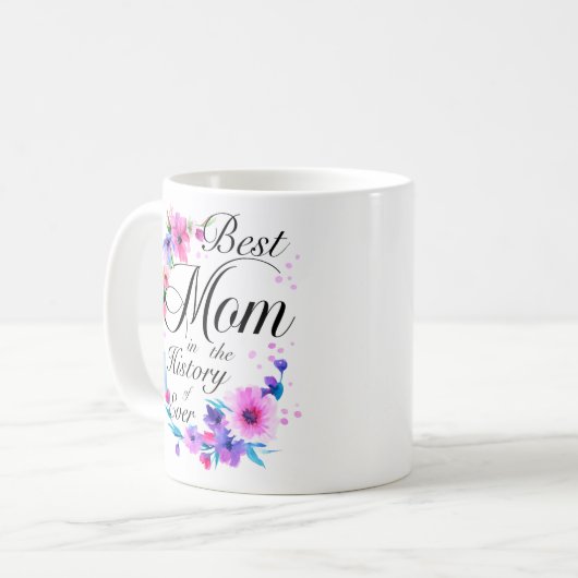 Beste Mama in der Geschichte Kaffeetasse (Vorderseite Links)