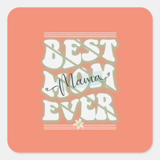Beste Mama je Design Quadratischer Aufkleber (Vorderseite)