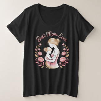 "Beste Mama je" - Ein Tribut an die Mama Große Größe T-Shirt