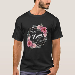 Beste Mama je Flora Funny Blume Mama Mama Mother' T-Shirt