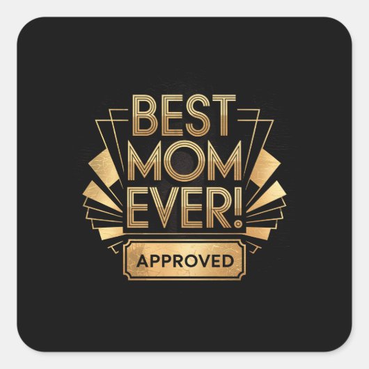 Beste Mama je, genehmigt - Goldenes Textdesign Quadratischer Aufkleber (Vorderseite)