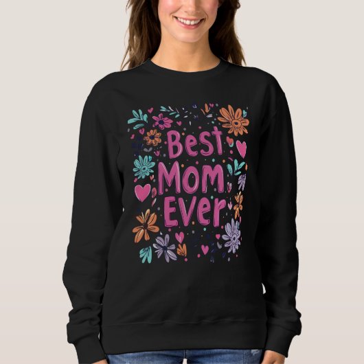 Beste Mama je, Muttertag Sweatshirt (Vorderseite)