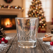 Beste Mama je Schnapsglas