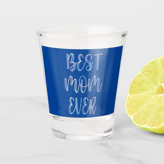 Beste Mama je Schnapsglas (Vorderseite)