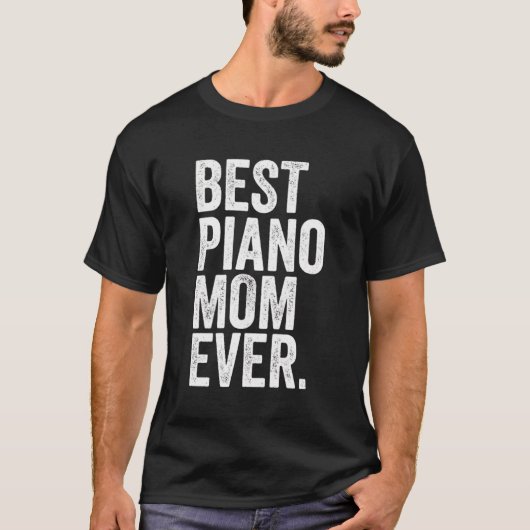Beste Mama Piano Ever Beste Mütter Momma Womens T-Shirt (Vorderseite)