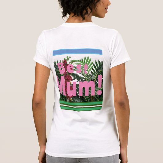 Beste Mama! T-Shirt (Rückseite)