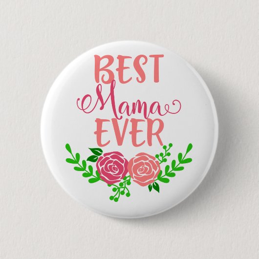 Beste Mama überhaupt Button (Vorderseite)