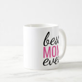 Beste Mama-überhaupt Kaffee-Tasse Kaffeetasse (VorderseiteRechts)