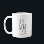 Beste Mama-überhaupt moderne Typografie Kaffeetasse<br><div class="desc">Minimalistische beste Mama überhaupt in der coolen handgeschriebenen Typografie.</div>