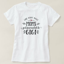 Beste Mamas erhalten zu GIGI T - Shirt gefördert