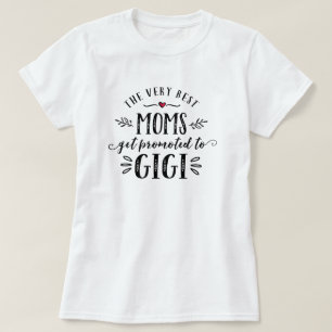 Beste Mamas erhalten zu GIGI T - Shirt gefördert