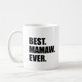 Beste Mamaw überhaupt Großmutter Kaffeetasse (Links)