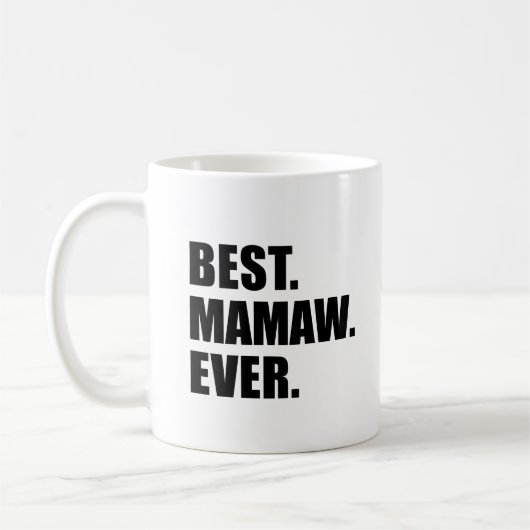 Beste Mamaw überhaupt Großmutter Kaffeetasse (Links)