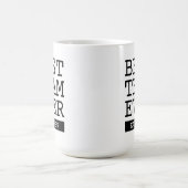 Beste Mannschaft überhaupt | Mitarbeiter Anerkennu Kaffeetasse (Mittel)