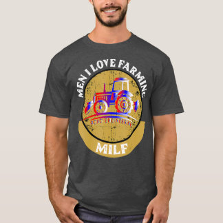 Beste MILF Mann I Liebe Landwirtschaft Bauer Ameri T-Shirt