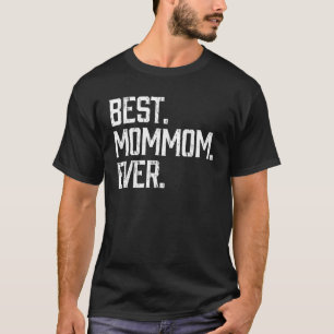 Beste Mommom je Oma Mutter S Day T-Shirt