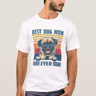 Beste Mops Mama Ever Funny Dog Mama Muttertagsgesc T-Shirt