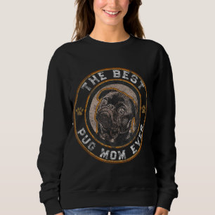 Beste Mops Mama je Schwarze Möpsen Besitzer Mutter Sweatshirt