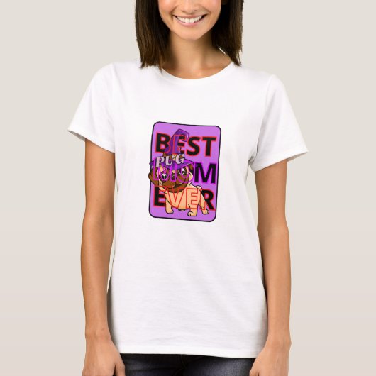 Beste Mops Mama je T-Shirt (Vorderseite)