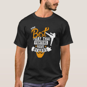 Beste Muay Thai Kämpfer haben Beards Muay Thai Quo T-Shirt