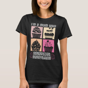 Beste Mutter Aller Zeiten Backen Mama Bäckerin Che T-Shirt