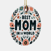 Beste Mutter der Welt - Blumenkranz Keramik Ornament (Rechts)