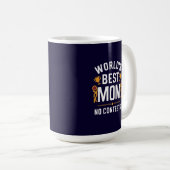 Beste Mutter der Welt ohne Frage Kaffeetasse (VorderseiteRechts)