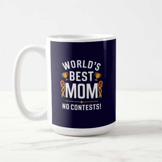 Beste Mutter der Welt ohne Frage Kaffeetasse (Links)