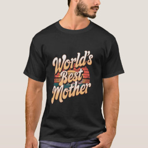 Beste Mutter der Welt T-Shirt