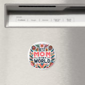 Beste Mutter der Welt - Volkskunst-Blumen-Mutterta Magnet (In Situ (Geschirrspüler))