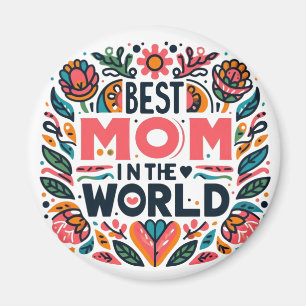 Beste Mutter der Welt - Volkskunst-Blumen-Mutterta Magnet