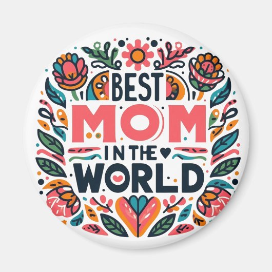 Beste Mutter der Welt - Volkskunst-Blumen-Mutterta Magnet (Vorne)