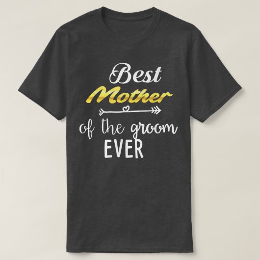 Beste Mutter des Bräutigams überhaupt T-Shirt (Design vorne)