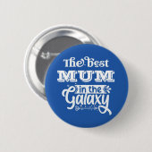 Beste Mutter in der WelGalaxie-Trophäe beste Mutte Button (Vorne & Hinten)