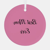 Beste Mutter je Text pink Ornament Aus Glas (Rückseite)
