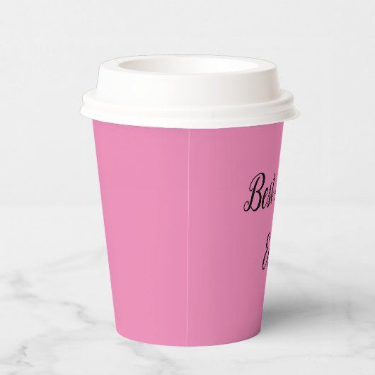 Beste Mutter je Text pink Pappbecher (Rechts)