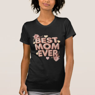 Beste Mutter überhaupt 3D-Blumendesign   Geschenk  T-Shirt